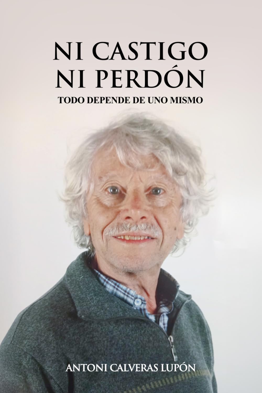 Ni castigo ni perdón: Todo depende de uno mismo (Sanación por imposición de manos)