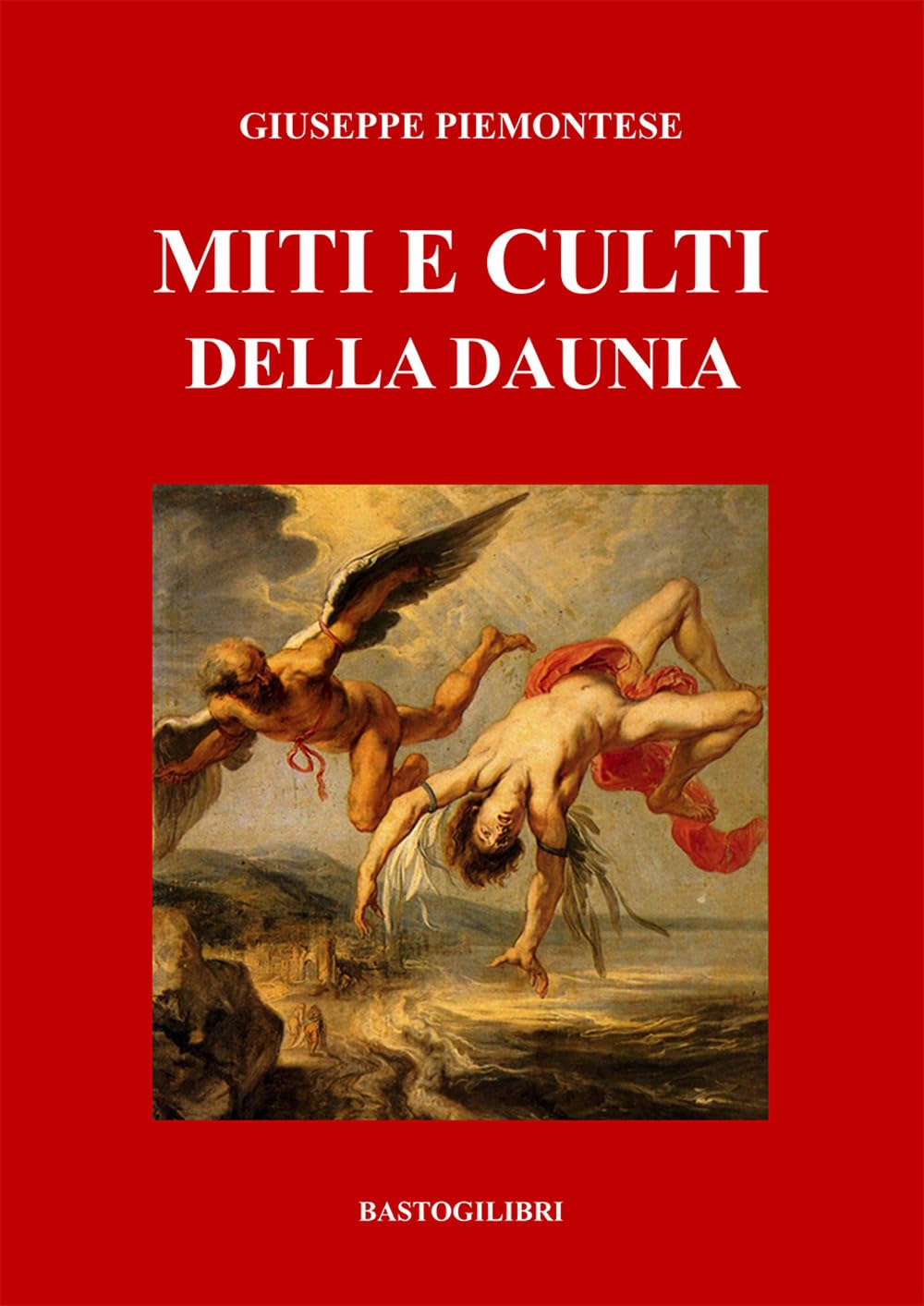 Miti E Culti Della Daunia - 4