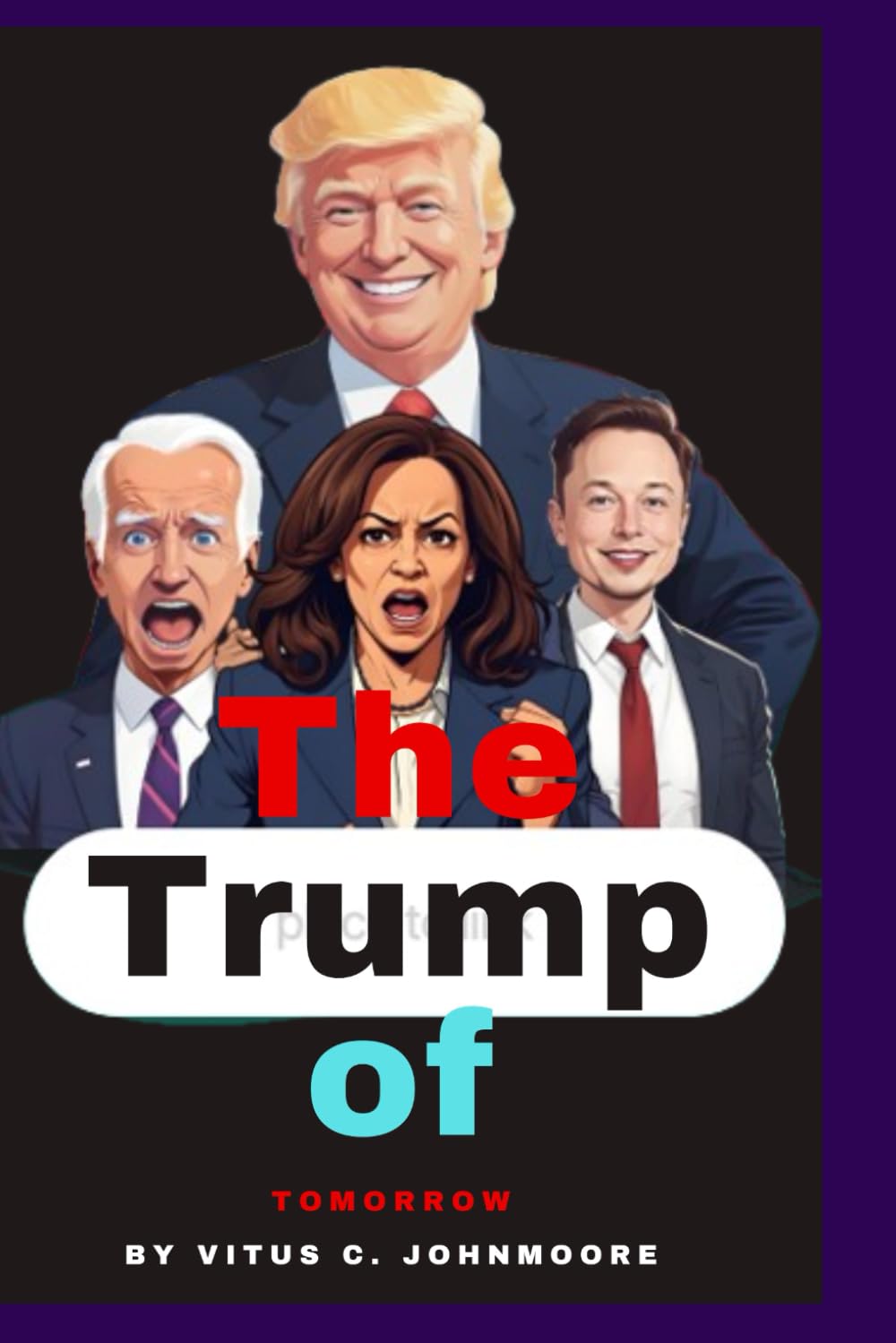 The Trump of Tomorrow: Shaping the Future of Influence and Leadership