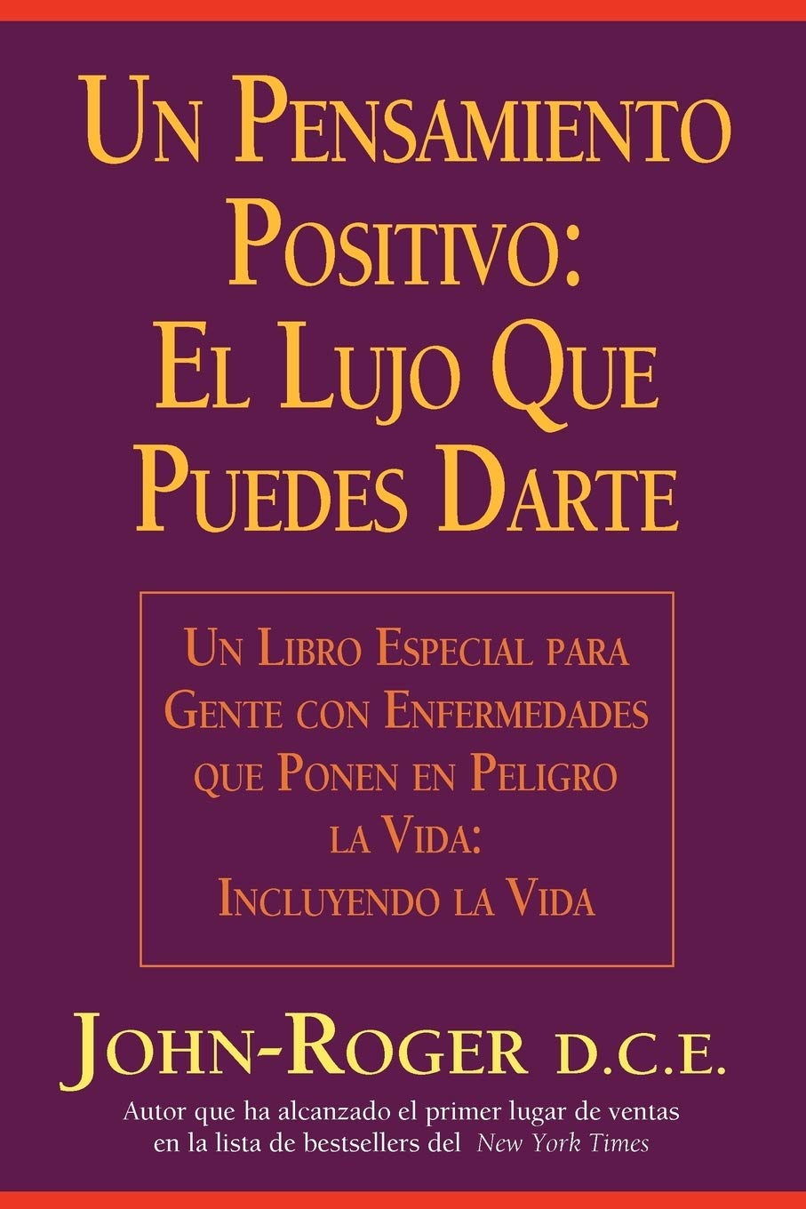 Un pensamiento positivo: El lujo que puedes darte (Spanish Edition)