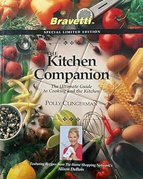 Hardcover The Kitchen Companion: The Ultimate Guide to Cooking and the Kitchen Book