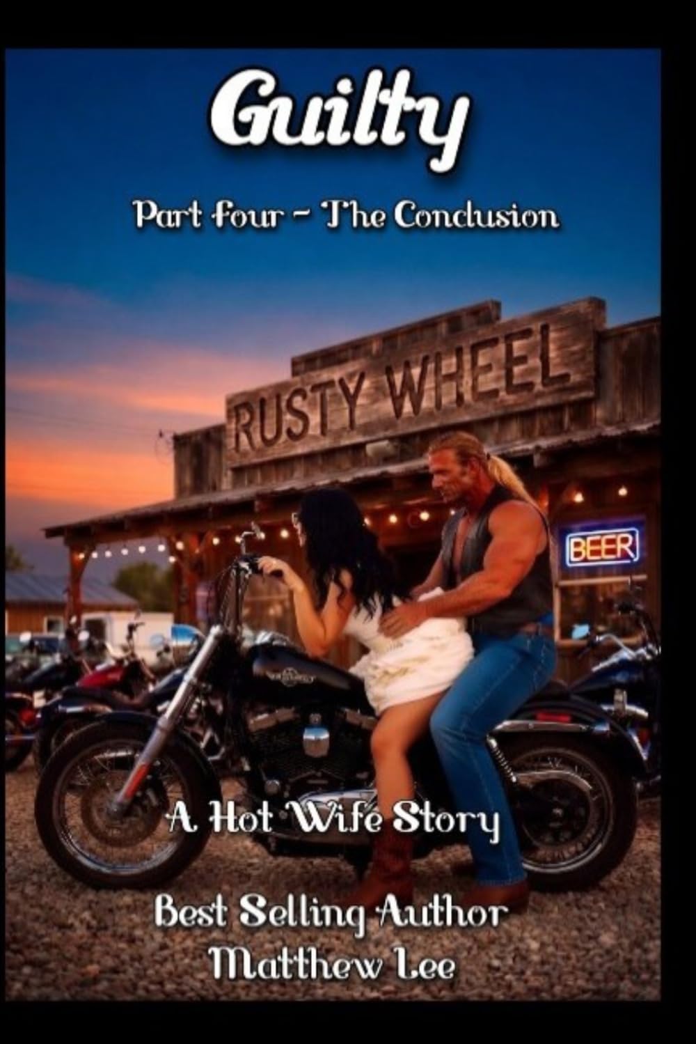 Guilty Part Four: A Hot Wife Story