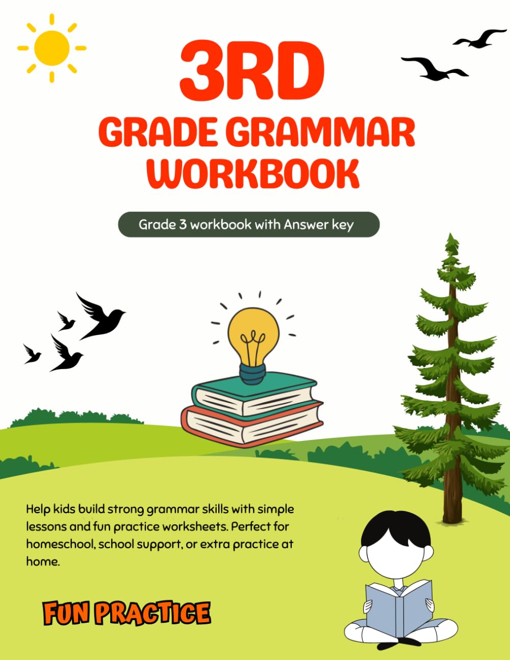 3rd Grade Grammar Workbook: Clear Lessons, Practice Activities, Review Checkpoints, and Answer Key — Grade 3 Homeschool Curriculum English Language Arts for Kids Ages 8–9