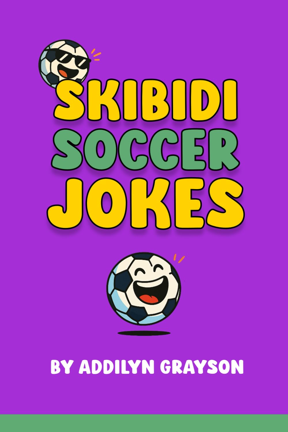 Skibidi Soccer Jokes for Kids: Packed with LOL jokes, puns, and silly soccer humour kids love