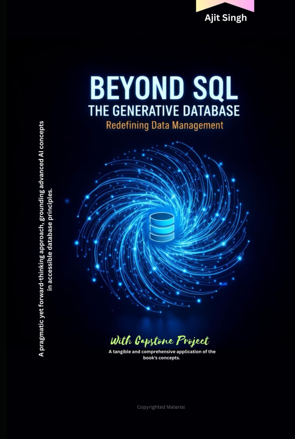 Beyond SQL: The Generative Database