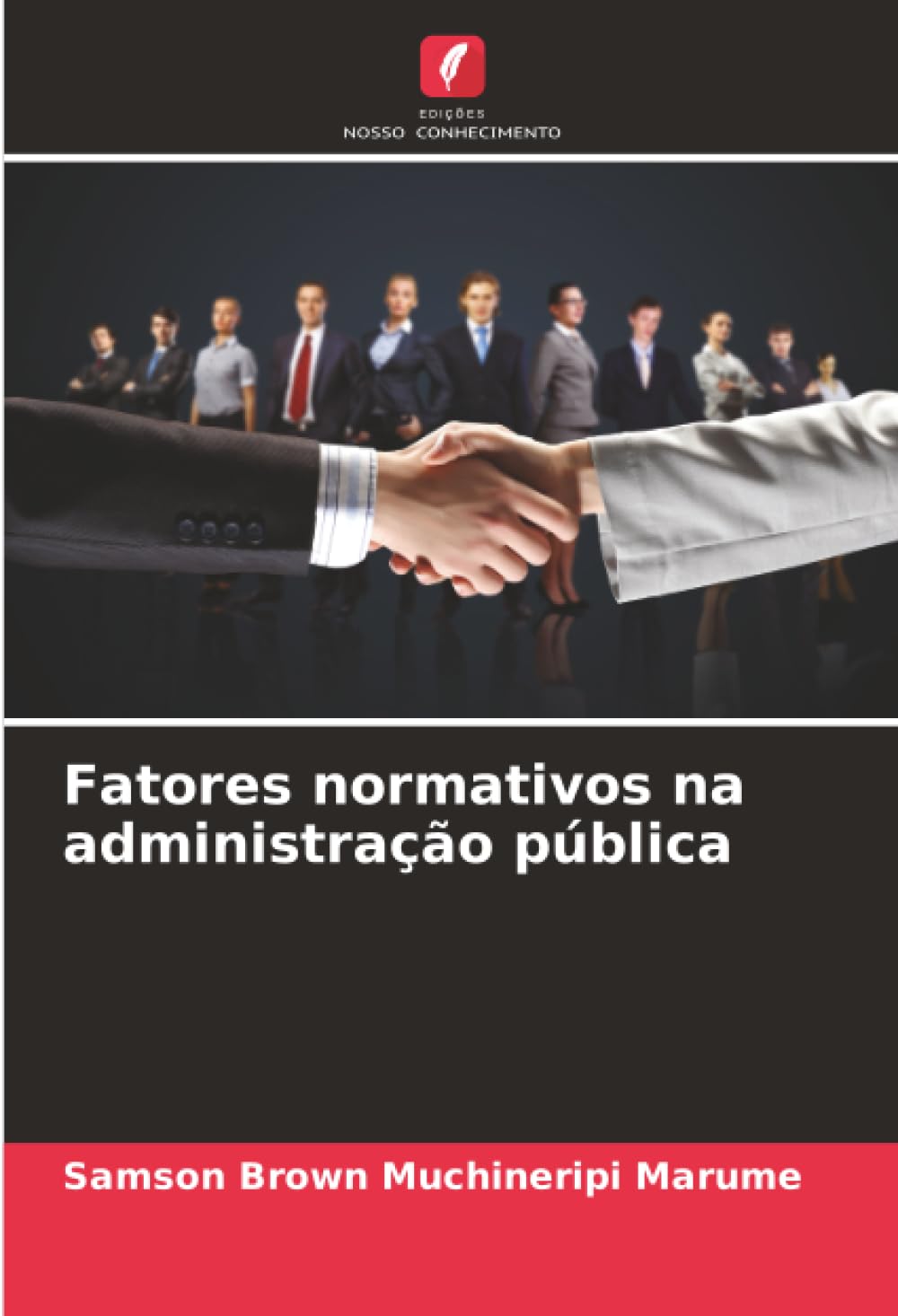 Fatores normativos na administração pública
