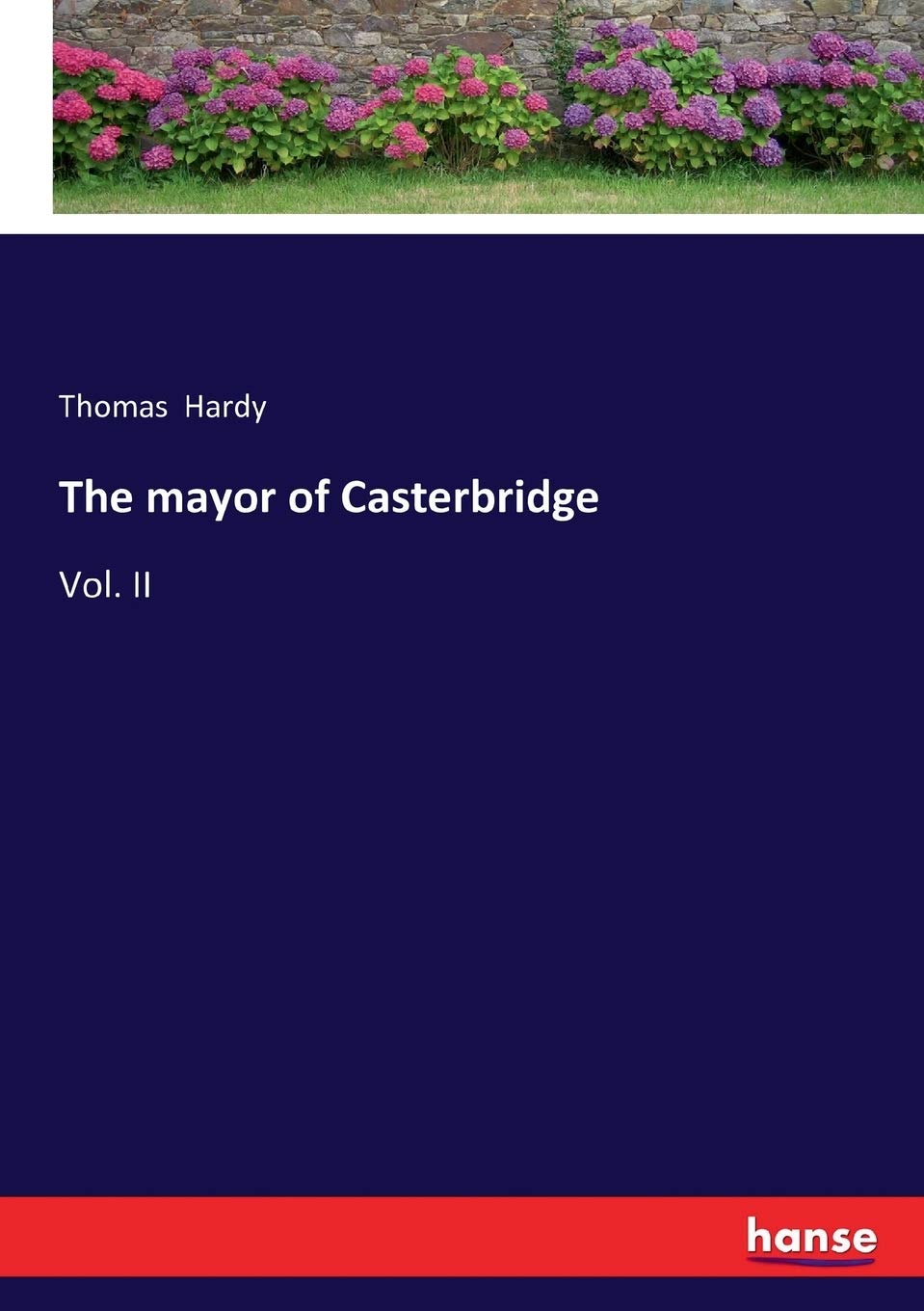 The mayor of Casterbridge: Vol. II