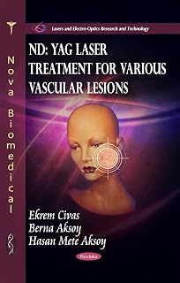 ND: Yag Laser Treatment for Various Vascular Lesions (Lasers and Electro-Optics Research and Technology)