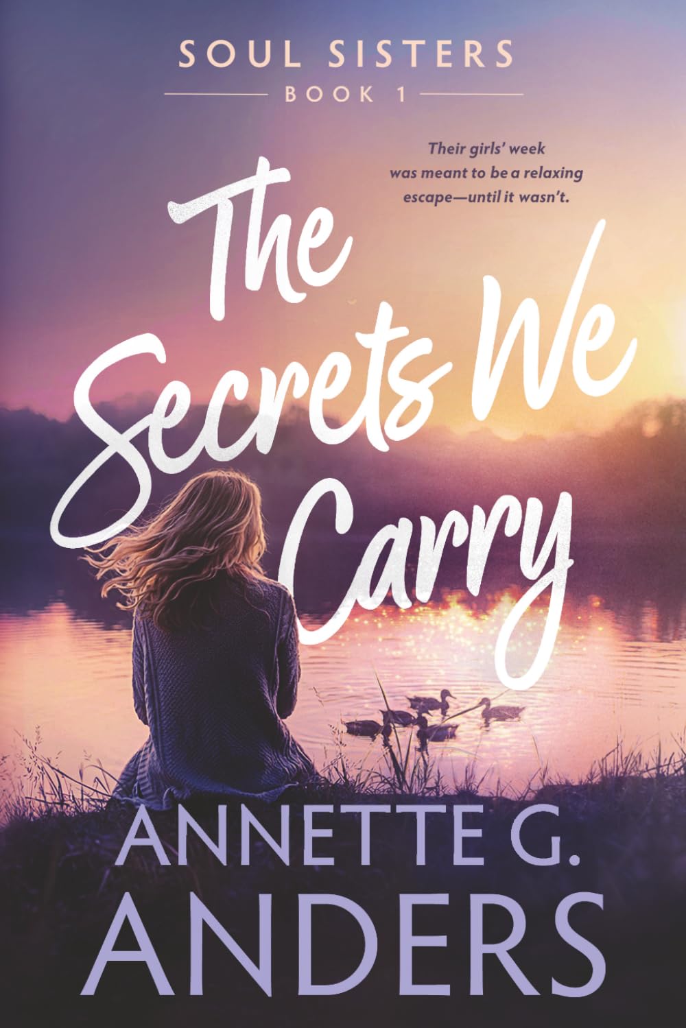 The Secrets We Carry (Soul Sisters)