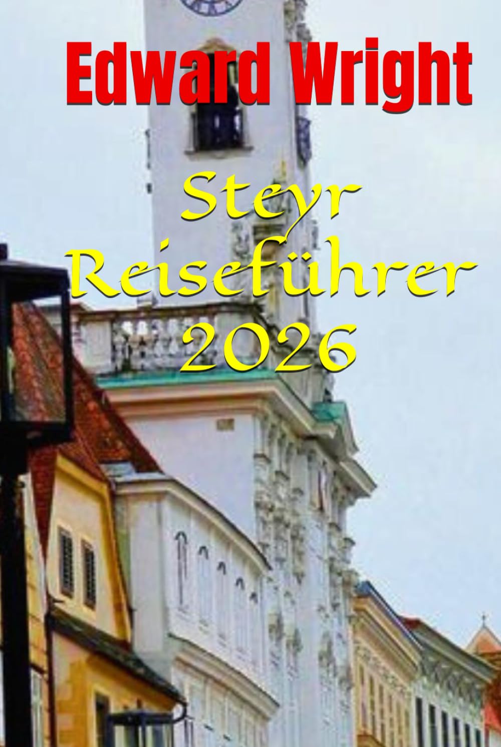 Steyr Reiseführer 2026