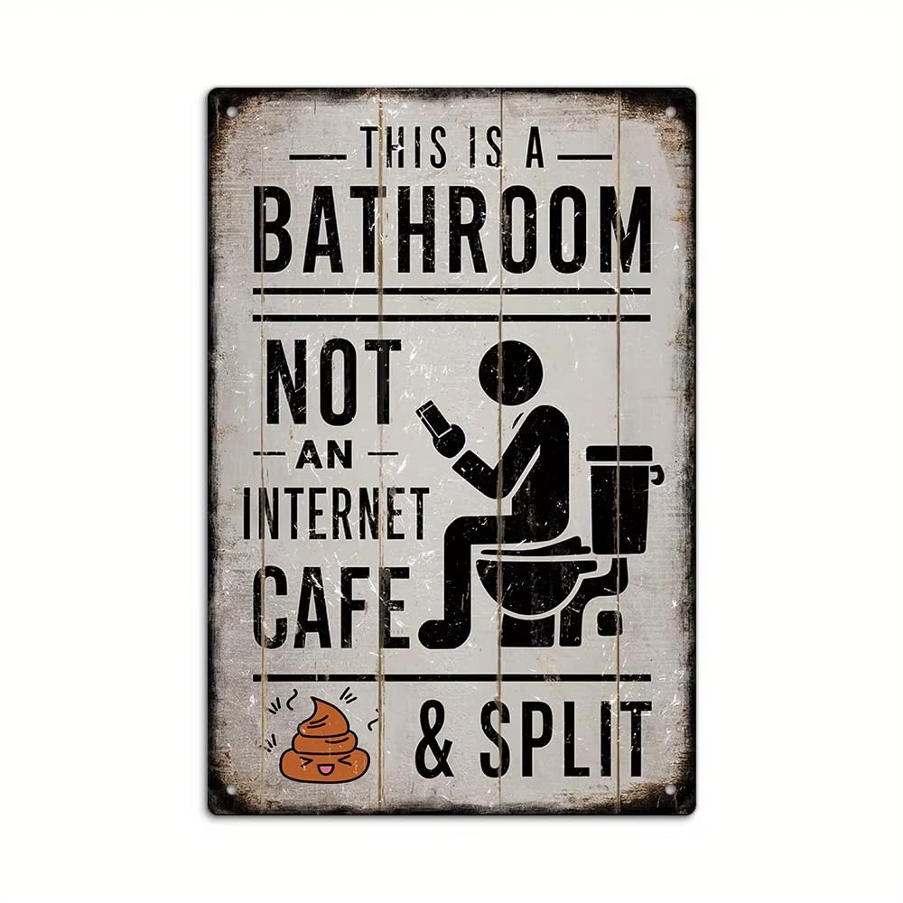 Vintage Metal Tin Sign, This Is A Bathroom Not An Internet Cafe Funny Metal Painting Poster Wall Art Decor for Club Home Farmhouse Washroom Bathroom Gift (24x16cm)