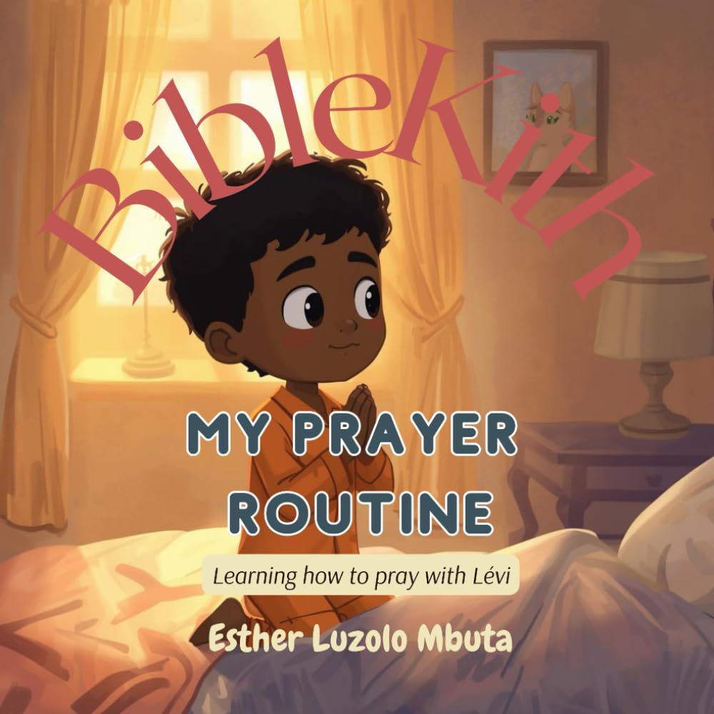 My Prayer Routine: Learning how to pray with Lévi