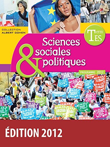 Sciences Économiques et Sociales Tle ES Spécialité ? Manuel de l'élève Sciences sociales et politiques