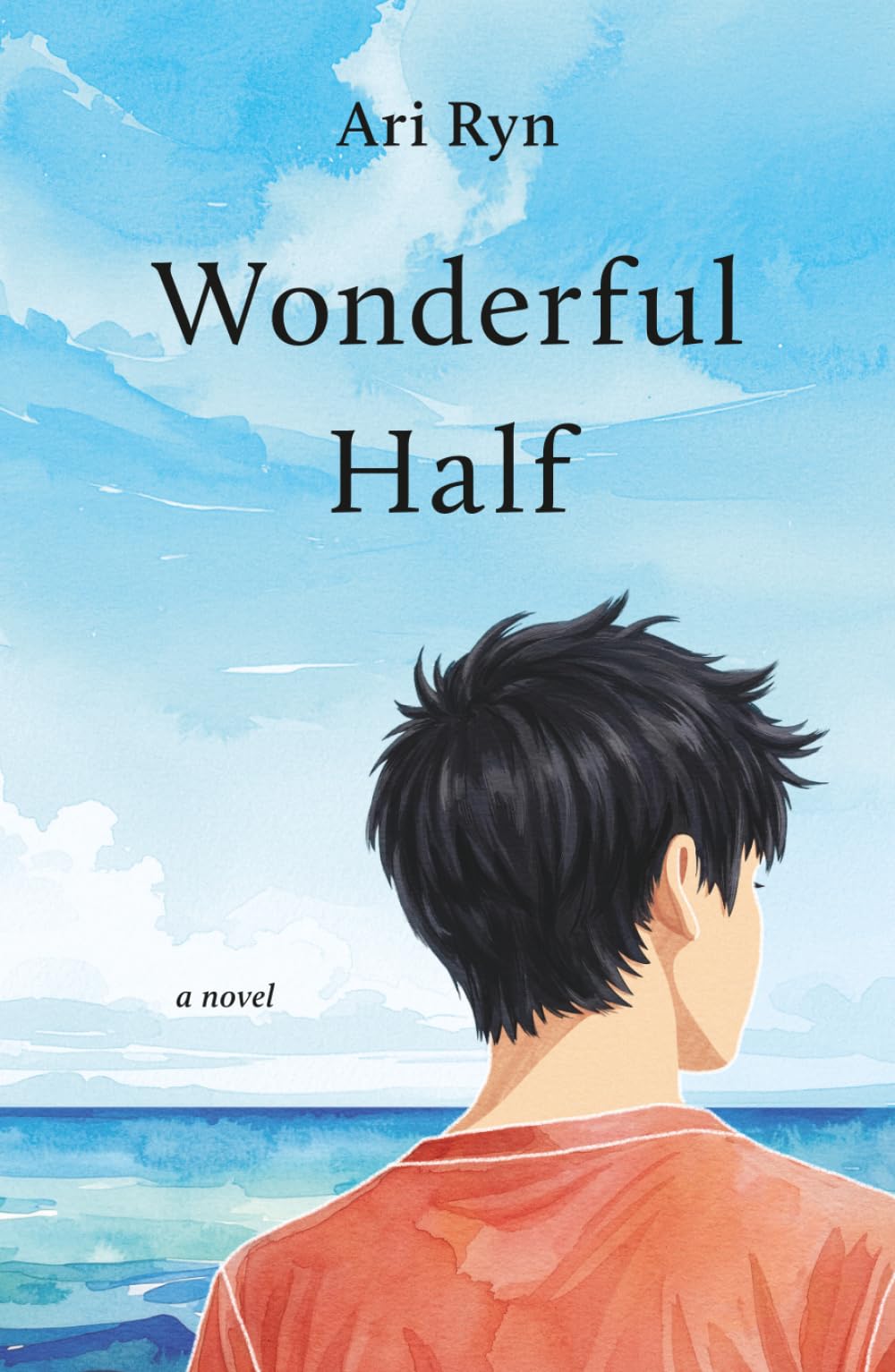 Wonderful Half: A Novel