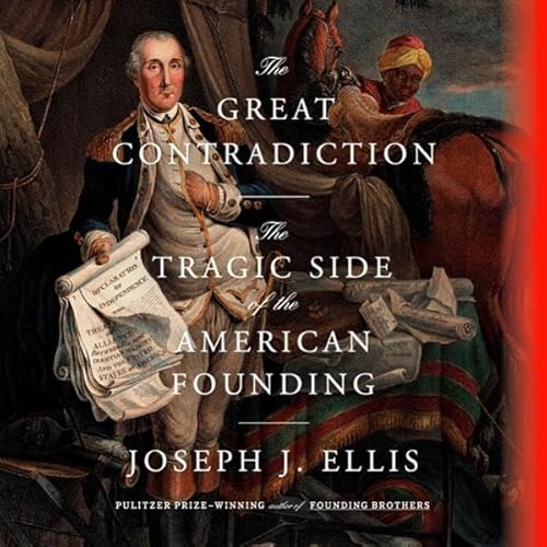 The Great Contradiction Audiolivro Por Joseph J. Ellis capa