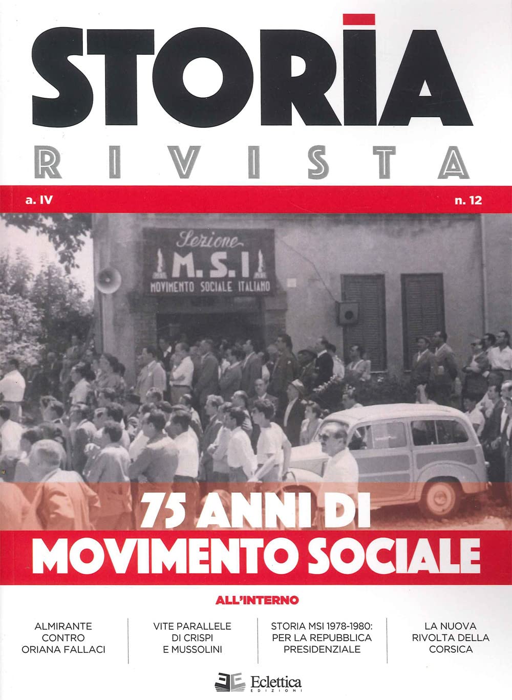 Storia Rivista. 75 Anni Di Movimento Sociale (2021) (Vol. 12) - 4