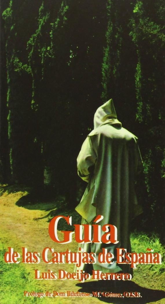 Livre d'histoire Guía de las cartujas de España pour les amoureux du patrimoine