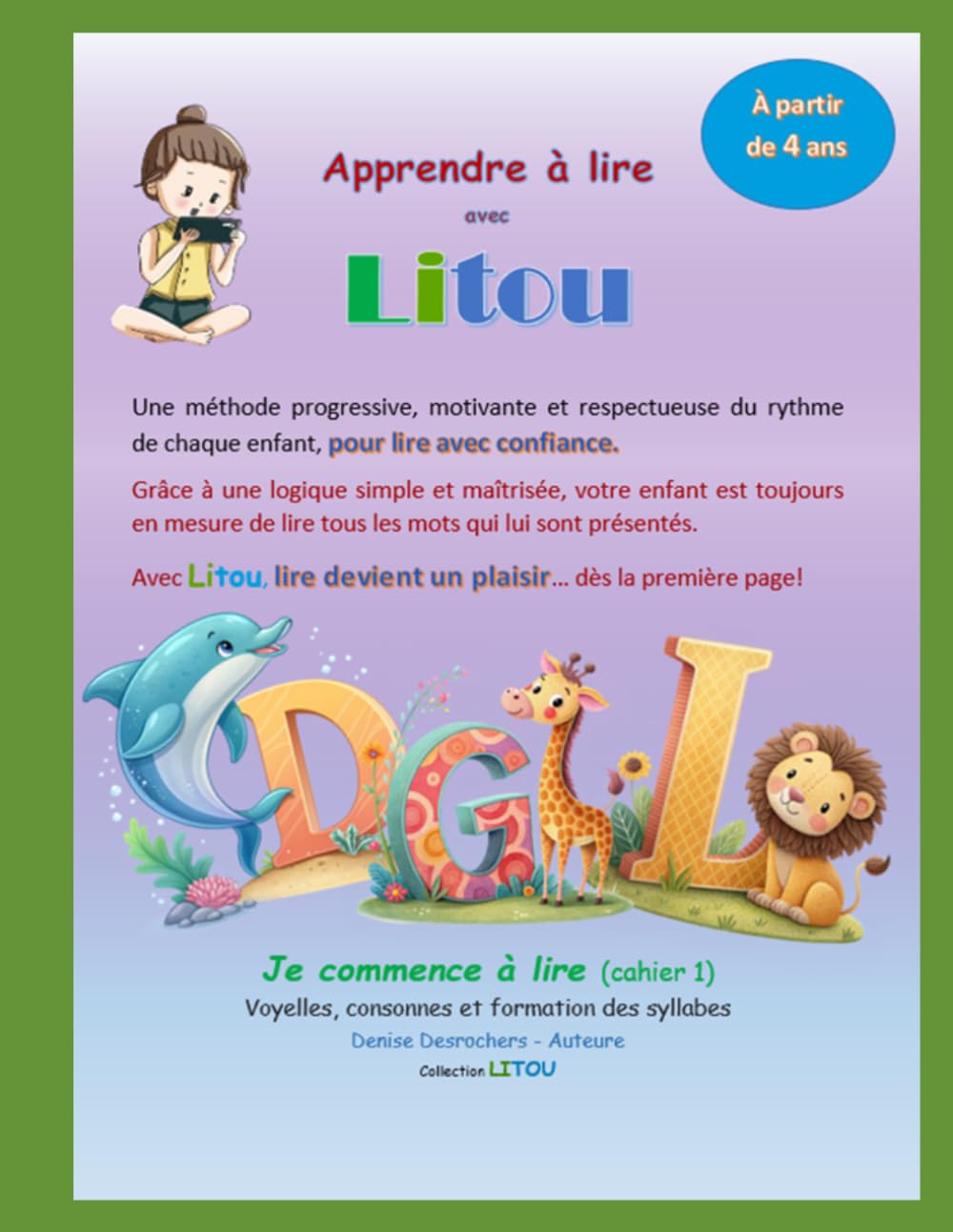 Litou Je commence à lire - Cahier 1 br: Lire, c’est facile ! Je découvre les sons et les lettres. Mon tout premier livre de lecture. Mes premières voyelles et syllabes. (Apprentissage de la lecture)