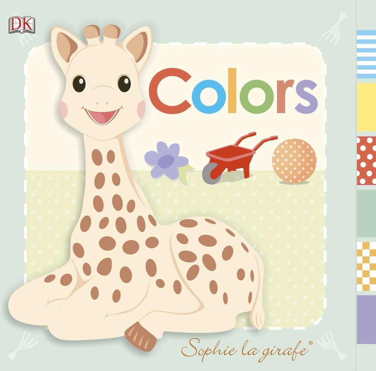 Sophie la girafe: Colors: DK: 9781465409591: Amazon.com: Books