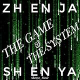 The Game & the System