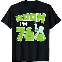 Scientist 76 Birthday Boom Science Lab Party STEM Chemist T-Shirt