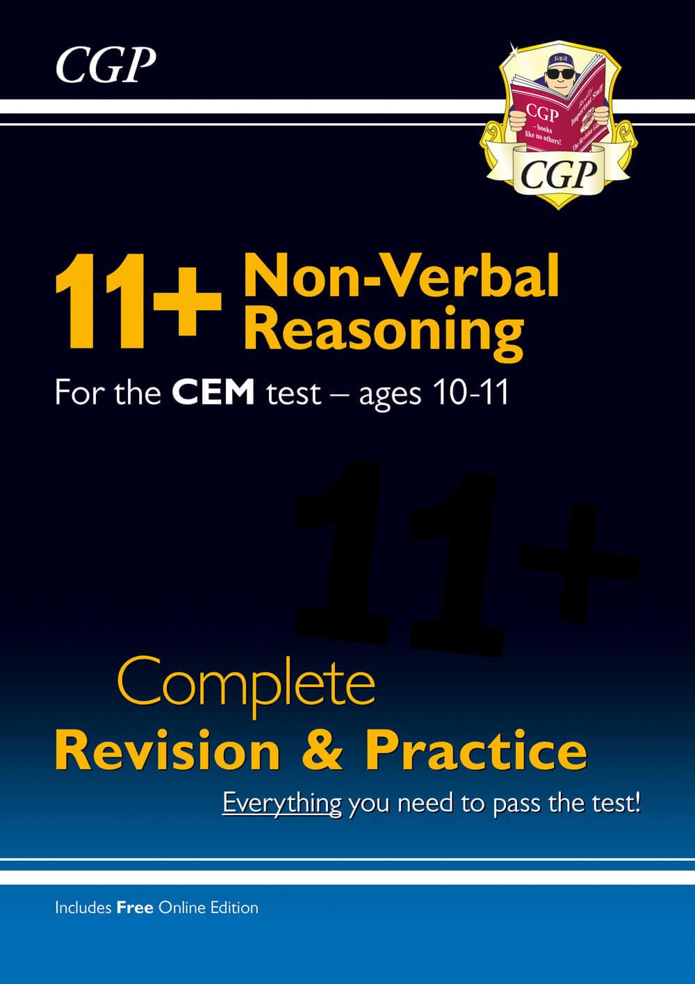 11+ CEM Non-Verbal Reasoning Complete Revision and Practice - Ages 10-11 (with Online Edition): for the 2025 exams (CGP CEM 11+ Ages 10-11)