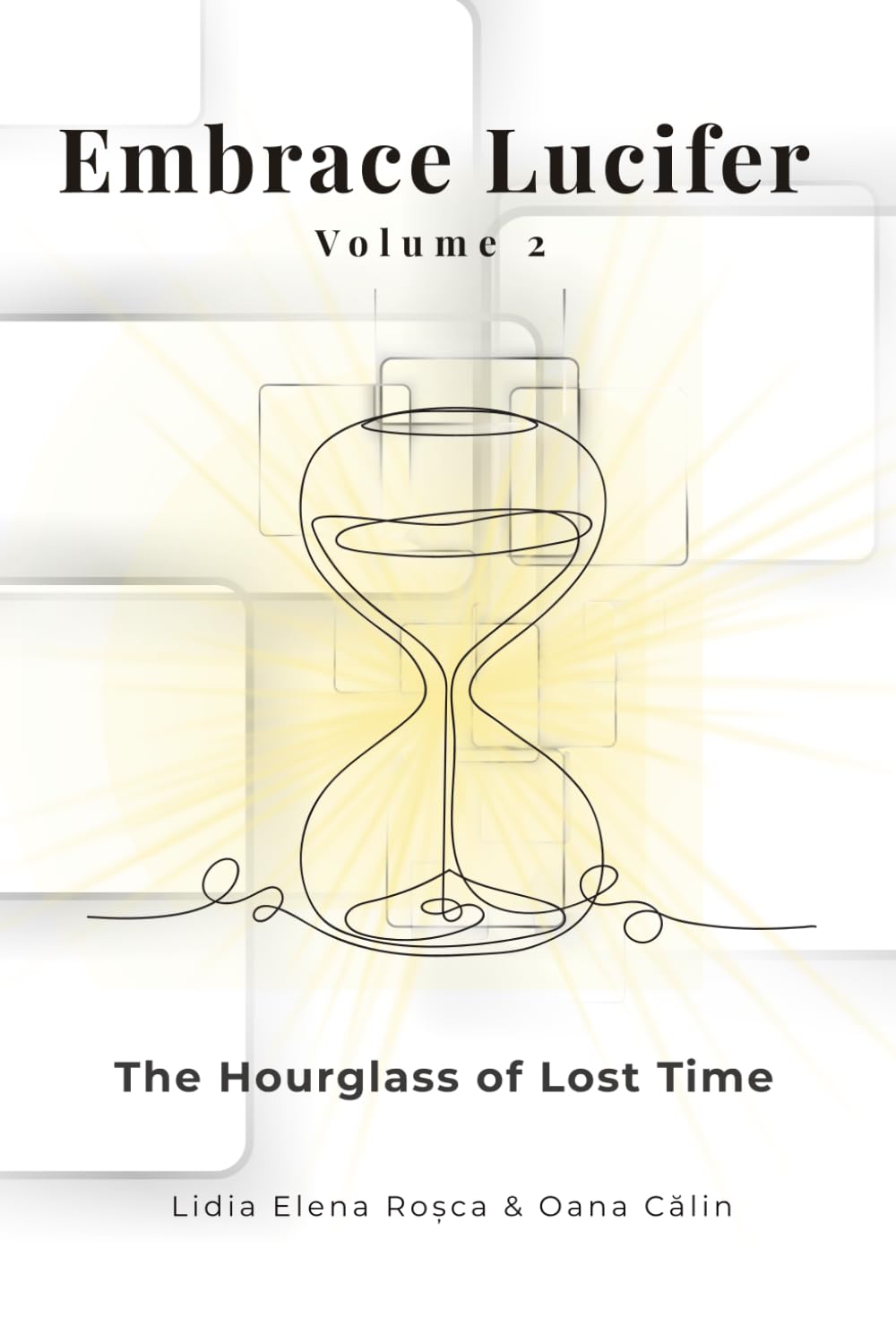 Embrace Lucifer: The Hourglass of Lost Time