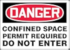 Accuform MCSP026VS Adhesive Vinyl Safety Sign, Legend "Danger CONFINED Space Permit Required DO NOT Enter", 10" Length x 14" Width x 0.004" Thickness, Red/Black on White
