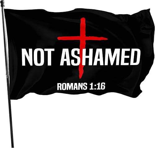 Bandera de Romanos 1 16 con texto en inglés "Not Ashamed Romans 1 16", bandera cristiana de fe sobre el miedo de Jesús y Jesús de 3 x 5 pulgadas,