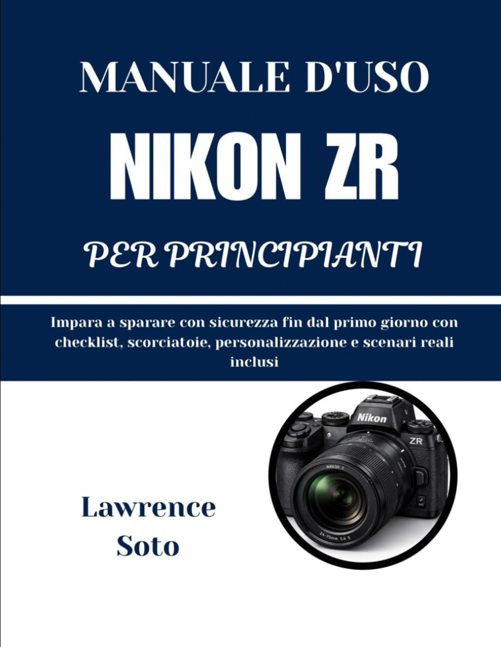 Guide Nikon ZR débutant manuel utilisation avec checklists