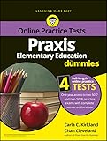 Praxis Elementary Education For Dummies with Online Practice