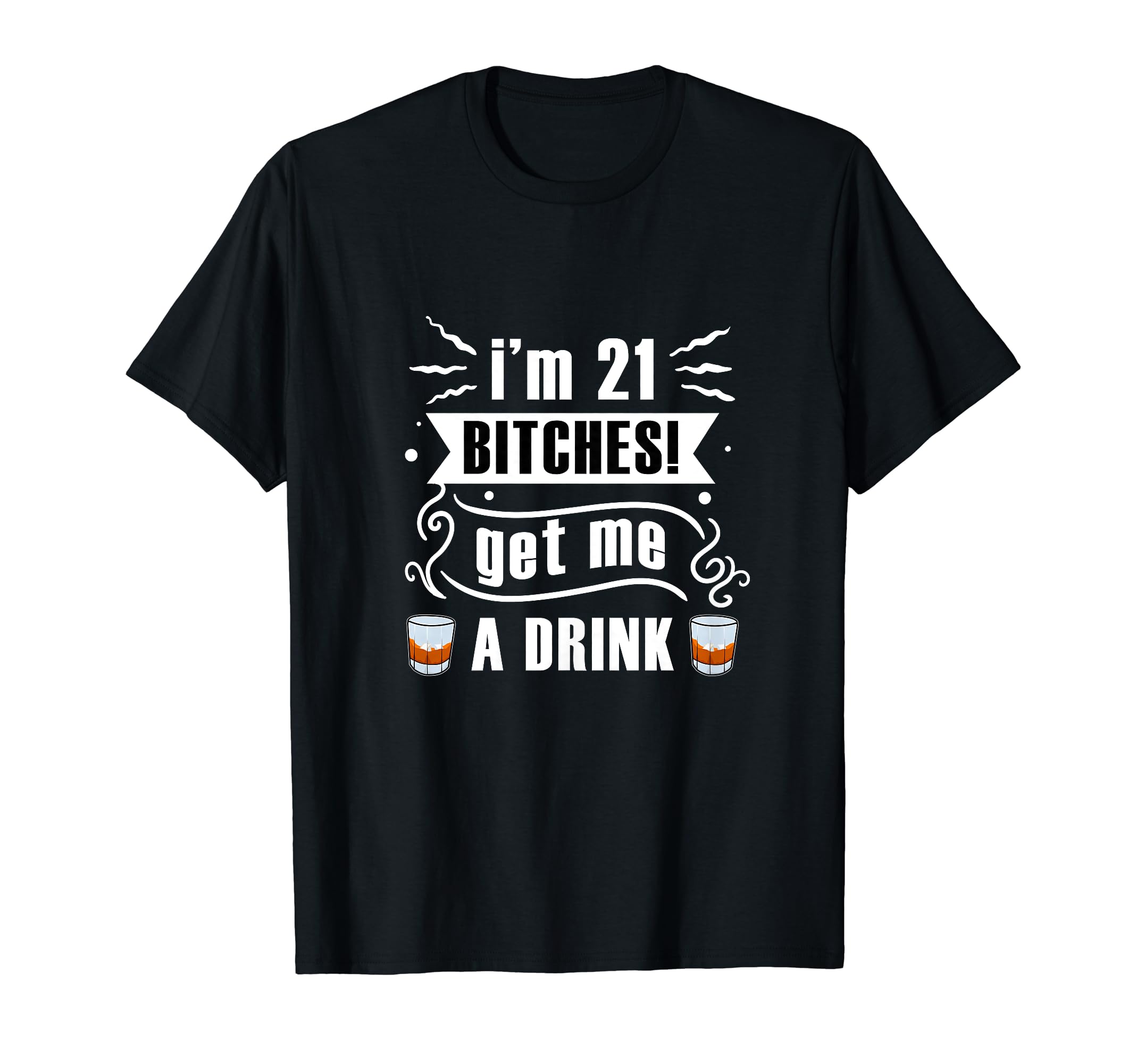 legal drinker twenty first birthday adulting age alcohol law T-Shirt
