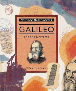 Galileo and the Universe (Science Discoveries) - Book  of the Science Discoveries