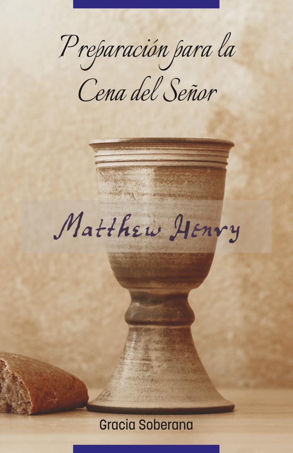 Preparación para la Cena del Señor