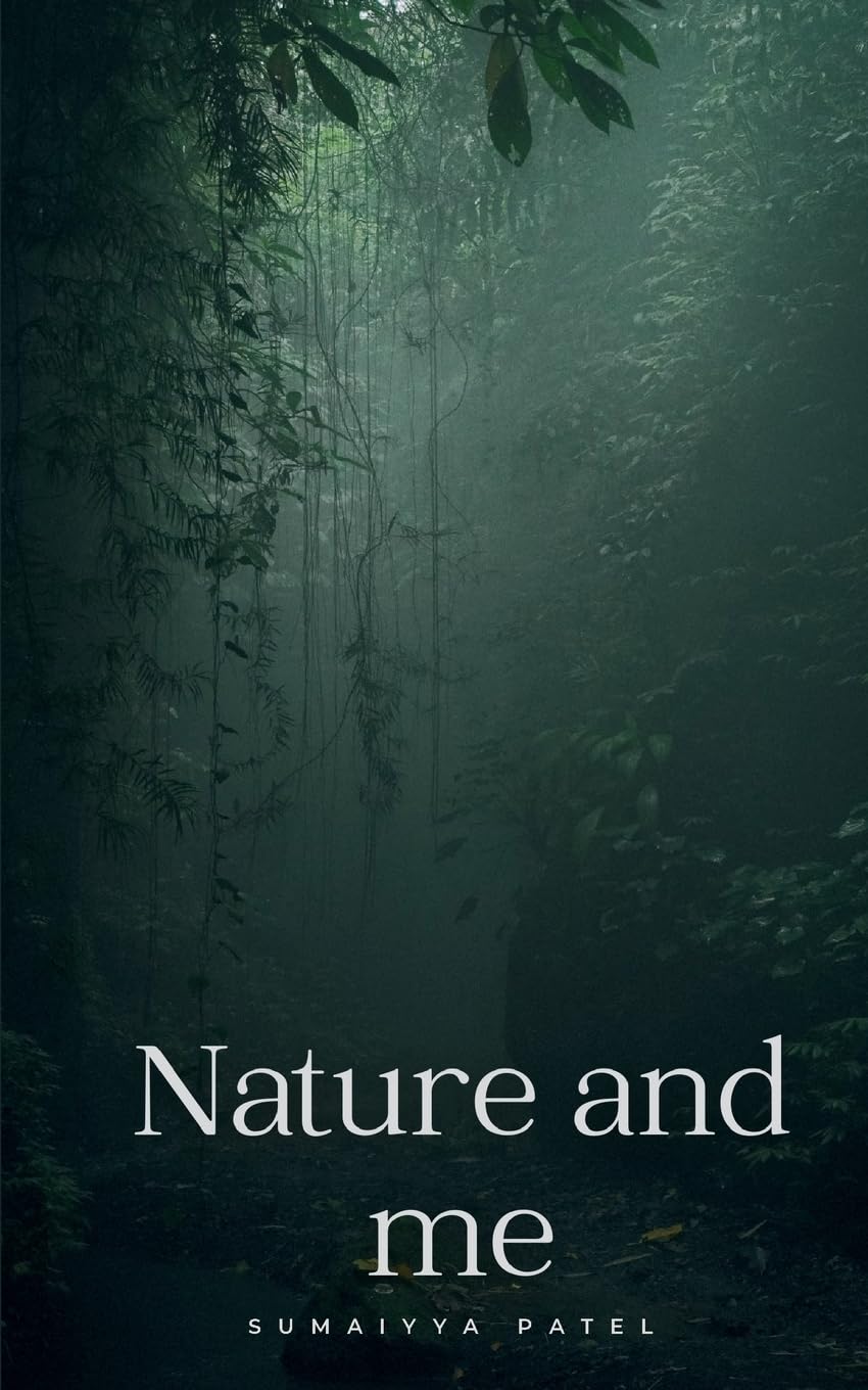 Nature and me
