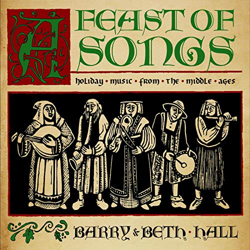 Feast of Songs: Holiday Music From the Middle Ages