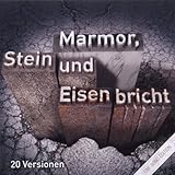  Marmor, Stein & Eisen Bricht (One Song Edition)