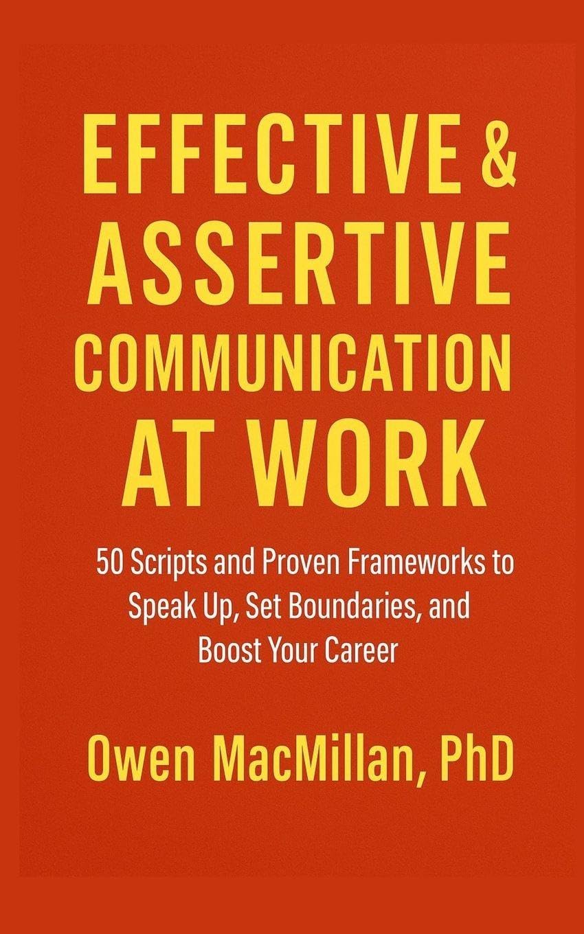 Effective and Assertive Communication at Work