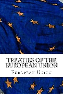 Treaties of the European Union: Treaty of European Union and Treaty on the Functioning of the European Union