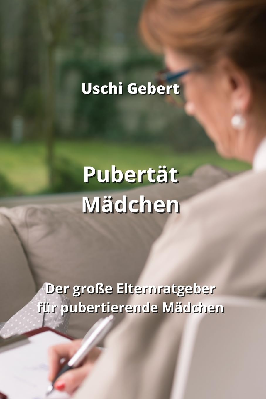 Pubertät Mädchen: Der große Elternratgeber für pubertierende Mädchen