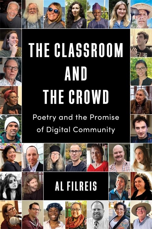 The Classroom and the Crowd: Poetry and the Promise of Digital Community      Paperback – November 25, 2025