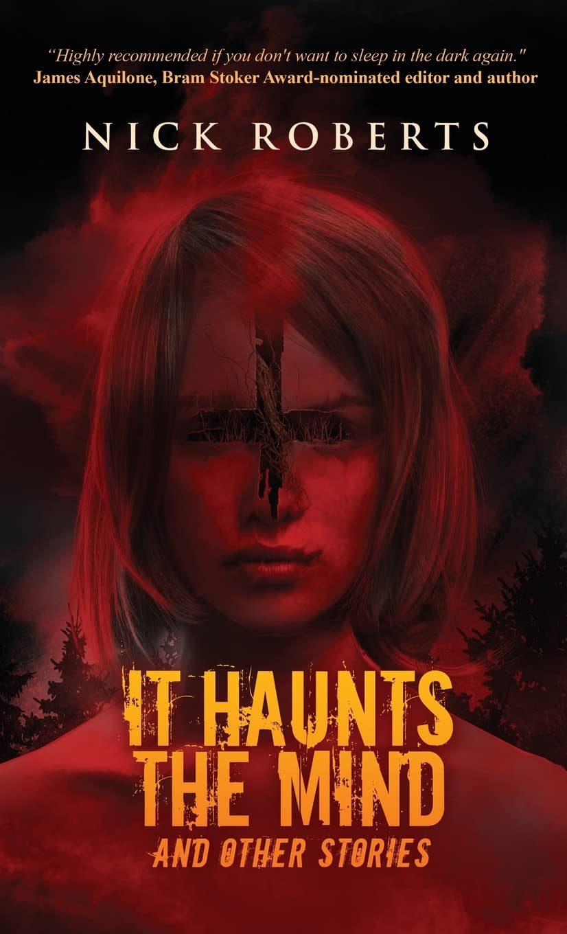 It Haunts the Mind: and Other Stories (The Exorcist's House Universe)