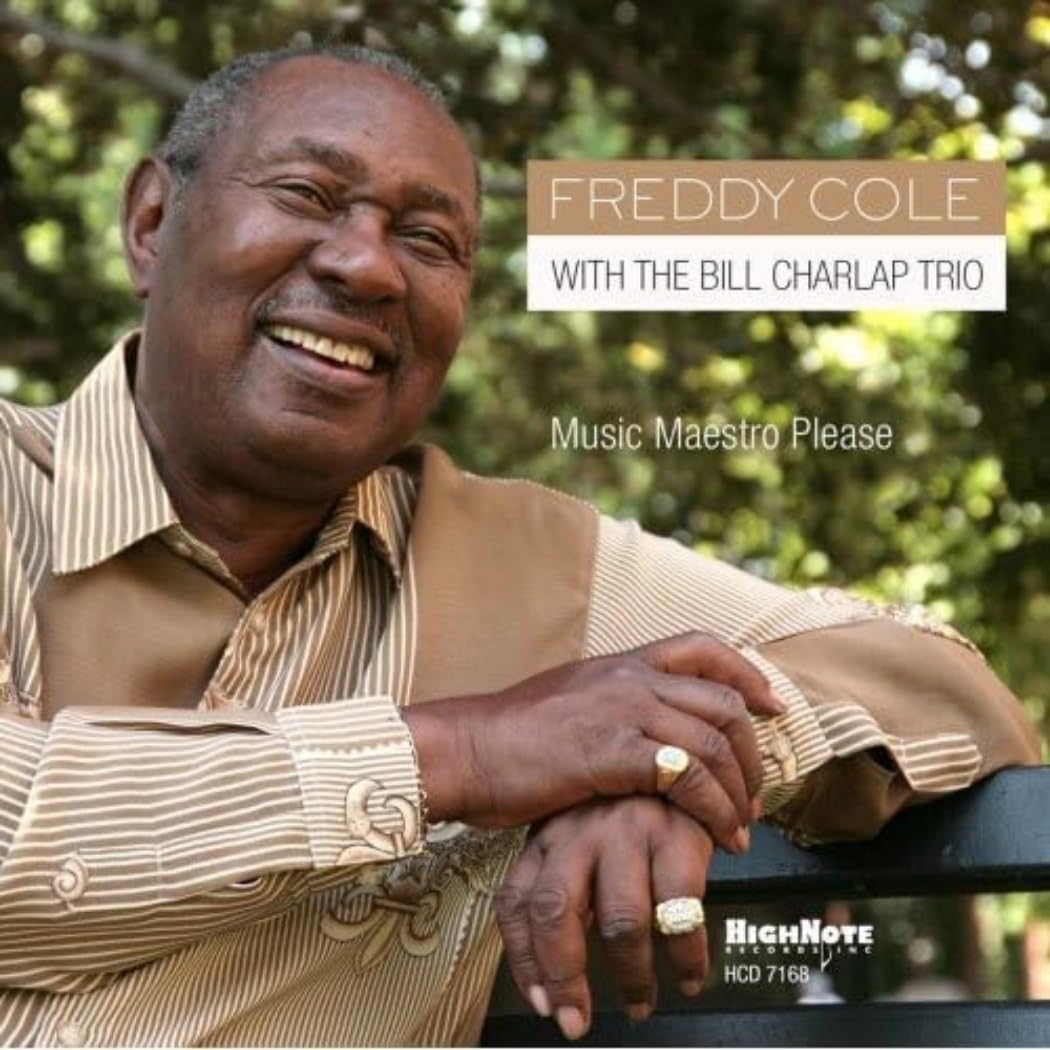 Music Maestro Please [Audio CD] Freddy Cole with the Bill Charlap Trio; Freddy Cole; Bill Charlap; Kenny Washington; Peter Washington and Bobby Cole