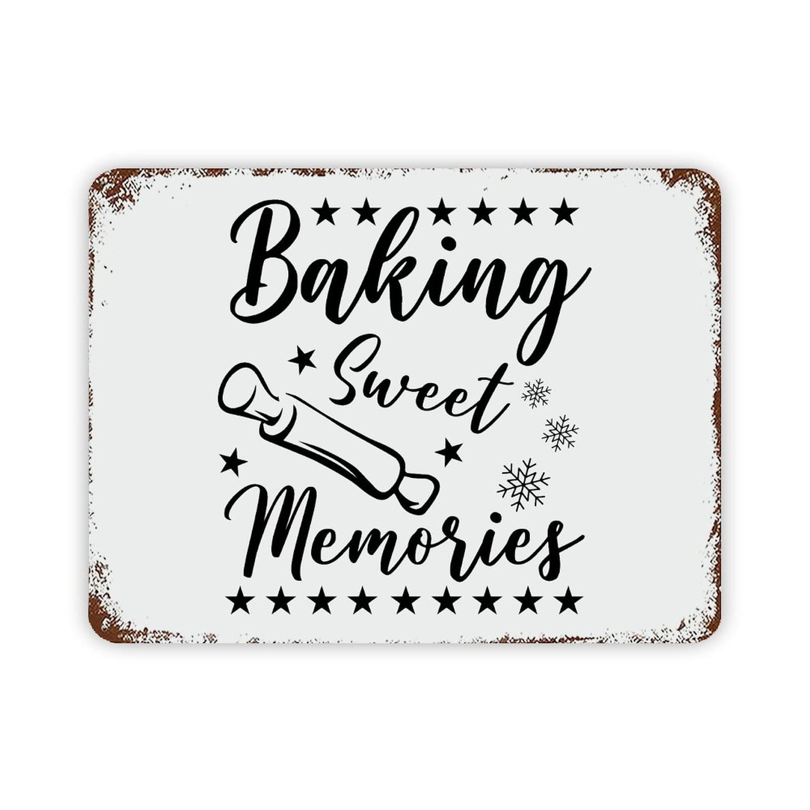 Christmas Metal Sign,Inspirational Quote Metal Sign Baking Sweet Memories Retro Decorative Aluminum Tin Signs 12x16 Inch Man Cave Street Metal Sign for Office School Classroom Nursery Decoration