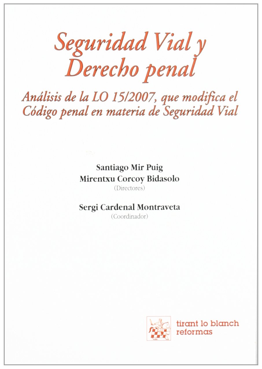Seguridad Vial y Derecho penal (Spanish Edition