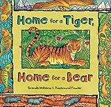 Home for a Tiger, Home for a Bear