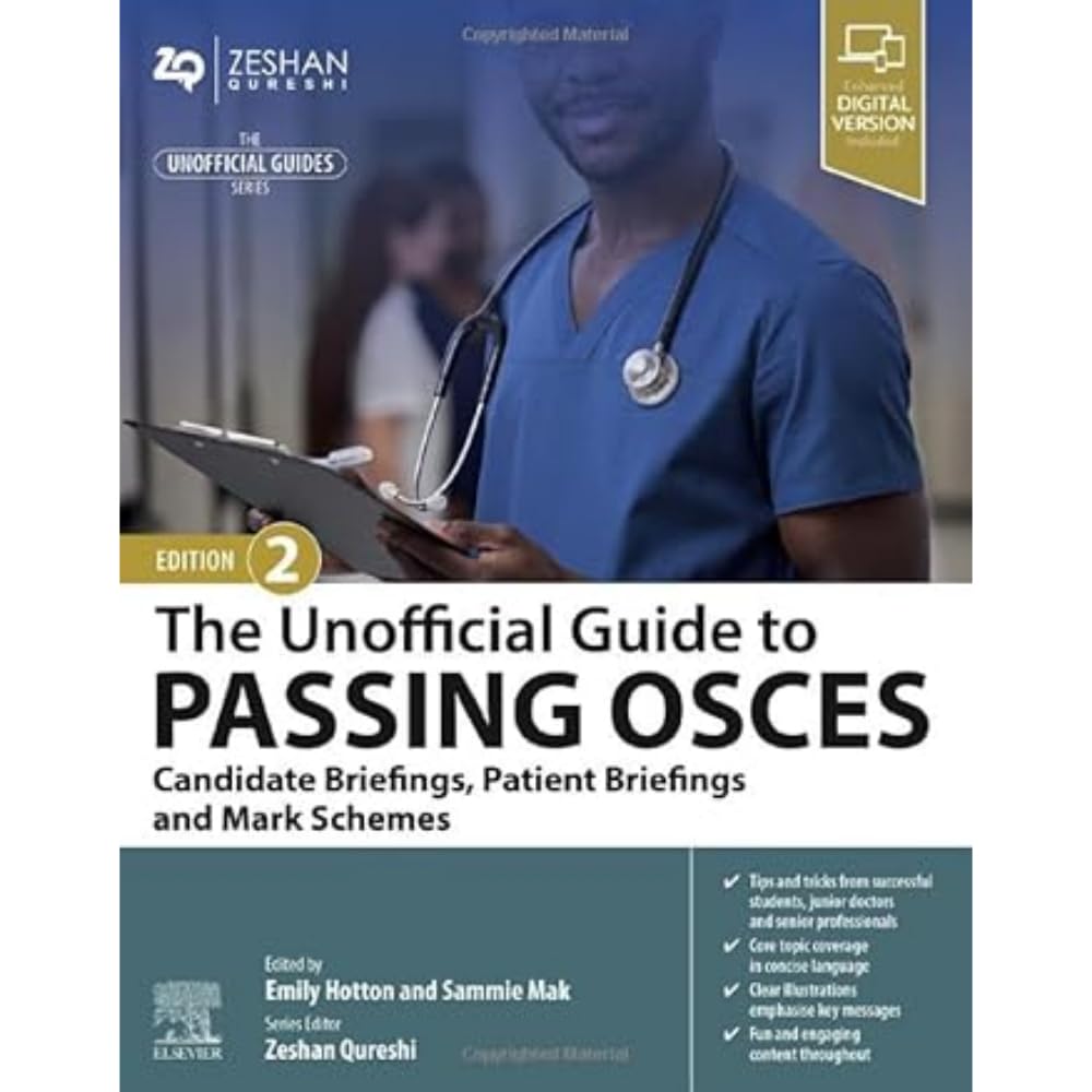 The Unofficial Guide to Passing OSCEs: Candidate Briefings, Patient Briefings and Mark Schemes