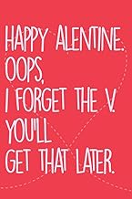 Valentine: Happy alentine. OOPS, i forget the V. you'll get that later.: Funny Valentines Day Gifts for Girlfriend, Boyfriend and Couples, Gifts for ... for valentine's day. Erotic and sexy gift.