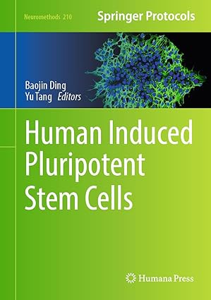 Human Induced Pluripotent Stem Cells (Neuromethods, 210)-Wow! eBook