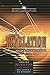 Book of Revelation: Unlocking the Future (Volume 16) (21st Century Biblical Commentary Series)